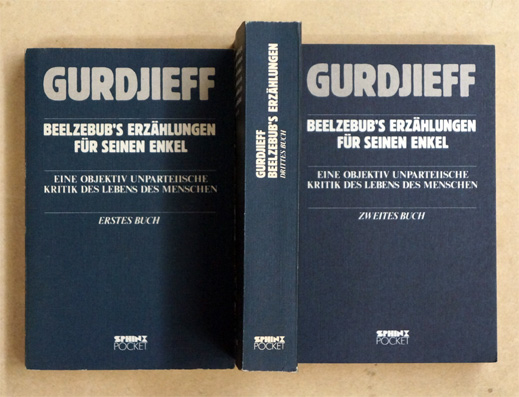 Beelzebubs Erzählungen für seinen Enkel. Eine objektiv unparteiische Kritik des Lebens des Menschen. (3 Bde., compl.)