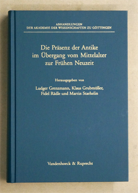 Die Präsenz der Antike im Übergang vom Mittelalter zur Frühen Neuzeit