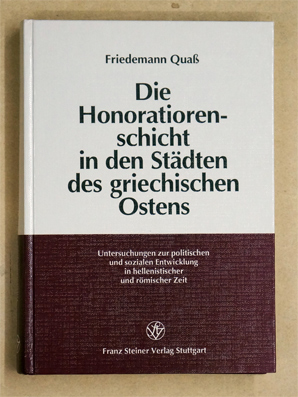 Die Honoratiorenschicht in den Städten des griechischen Ostens
