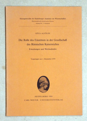 Die Rolle des Einzelnen in der Gesellschaft des Römischen Kaiserreiches.