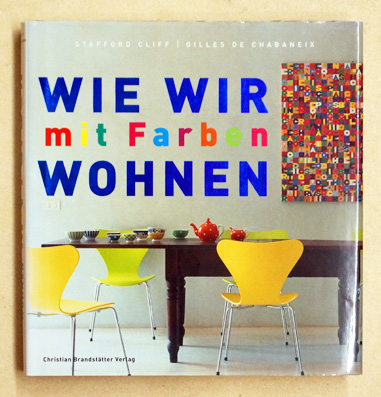 Wie wir mit Farben wohnen.