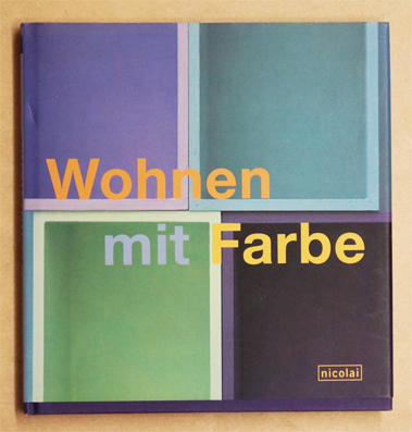 Wohnen mit Farbe.