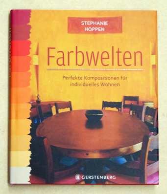 Farbwelten: Perfekte Kompositionen für individuelles Wohnen
