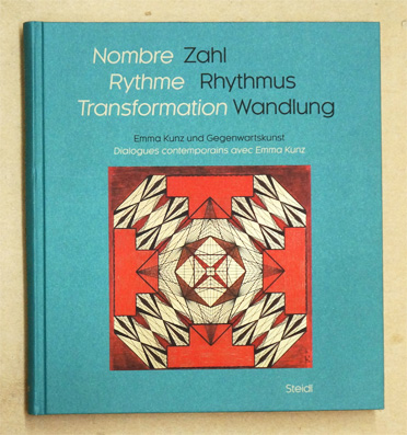Zahl, Rhythmus, Wandlung: Emma Kunz und Gegenwartskunst