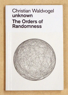 Unknown. The Orders of Randomness
