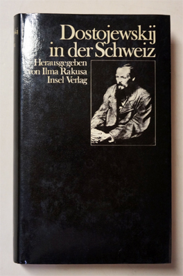 Dostojewskij in der Schweiz