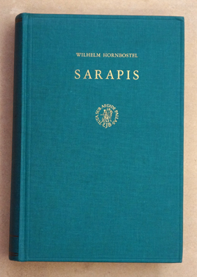 Sarapis. Studien zur überlieferungsgeschichte, den Erscheinungsformen und Wandlungen der Gestalt eines Gottes. (Études préliminaires aux Religions orientales dans l'Empire romain).