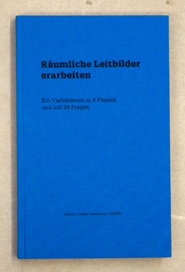 Räumliche Leitbilder erarbeiten.