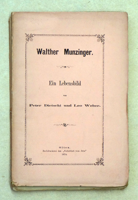 Walther Munzinger. Ein Lebensbild