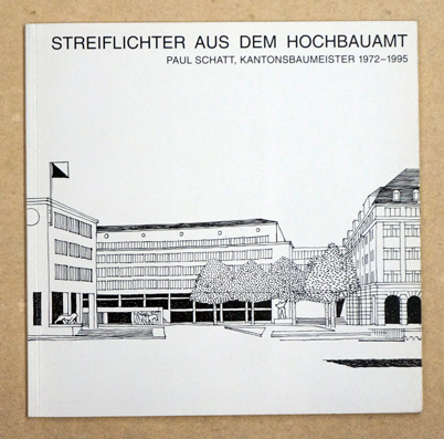 Streifflichter aus dem Hochbauamt 