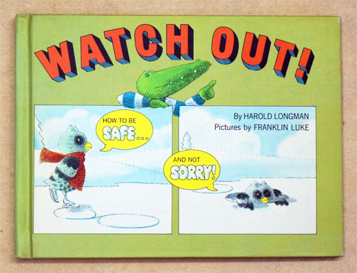 Watch Out! How to be SAFE and not Sorry!