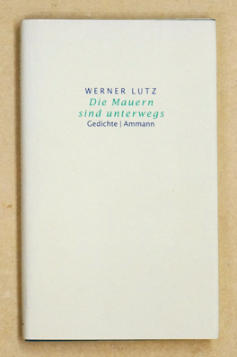 Die Mauern sind unterwegs