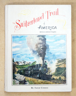 The Switzerland Trail of America.