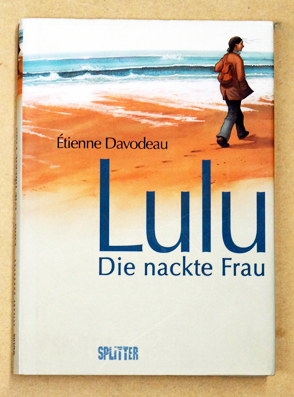 Lulu - Die nackte Frau