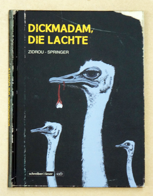 Dickmadam, die lachte