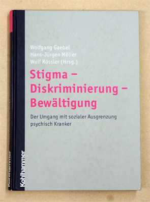 Stigma - Diskriminierung - Bewältigung