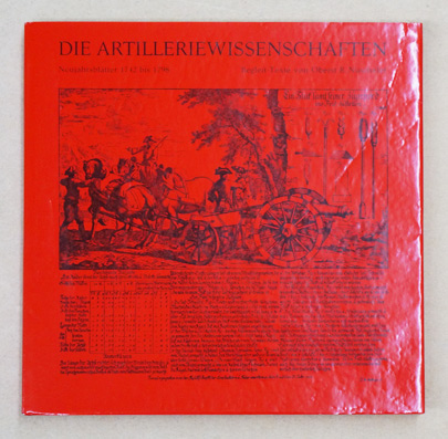 Die Artilleriewissenschaften. Neujahrsblätter 1742 bis 1798. Begleit-Texte von Oberst R. Nüscheler.