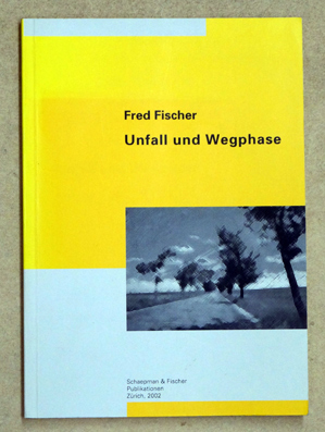 Unfall und Wegphase.