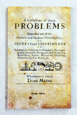 A Collection of Many Problems (In Memory of the Dead Media 