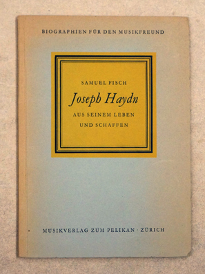 Joseph Haydn - Aus dem Leben und Schaffen