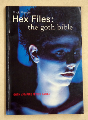 The Hex Files : The Goth Bible