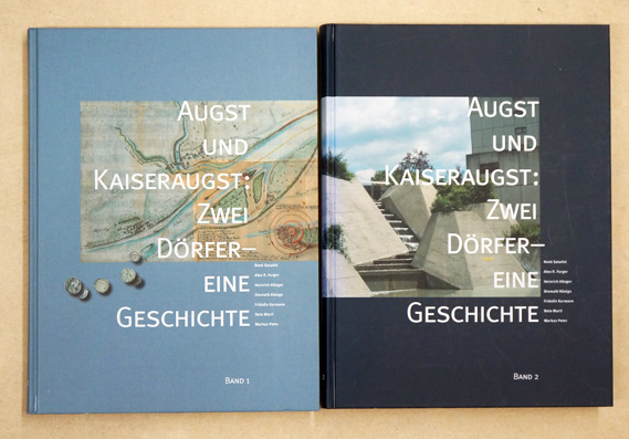 Augst und Kaiseraugst - Band I und II: Zwei Dörfer, eine Geschichte. (2 Bde. vcompl.)