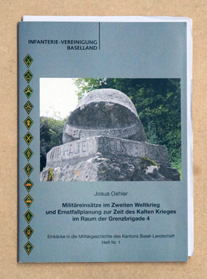 Militäreinsätze im Zweiten Weltkrieg und Ernstfallplanung zur Zeit des Kalten Krieges im Raum der Grenzbrigade 4
