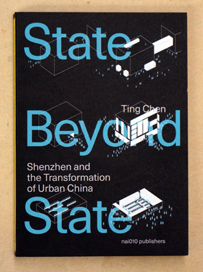 A State Beyond the State: Shenzhen and the Transformation of Urban China