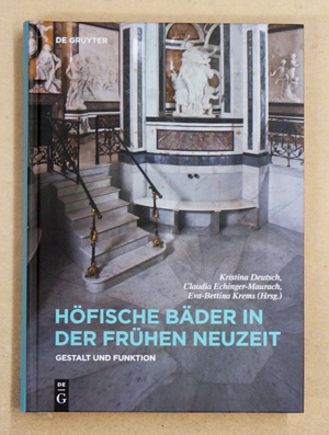 Höfische Bäder in der Frühen Neuzeit.