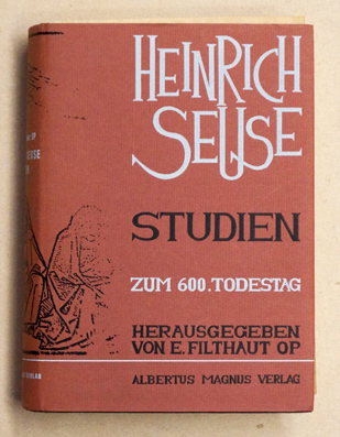 Heinrich Seuse - Studien zum 600. Todestag (1366-1966).