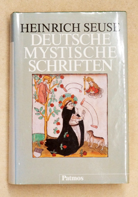 Deutsche mystische Schriften. Aus dem Mittelhochdeutschen übertragen und herausgegeben von Georg Hofmann.