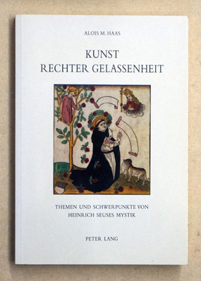 Kunst rechter Gelassenheit.