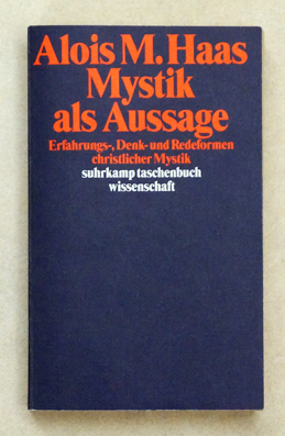 Mystik als Aussage.