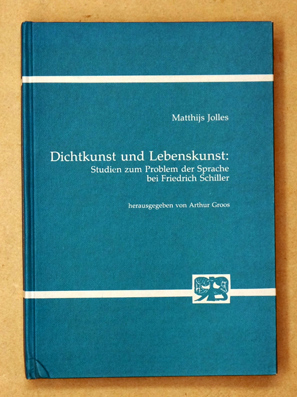 Dichtkunst und Lebenskunst.