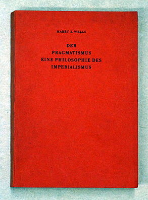 Der Pragmatismus. Eine Philosophie des Imperialismus.