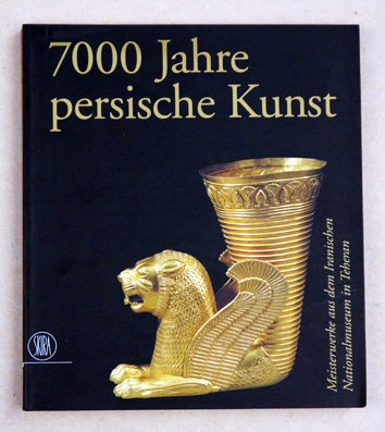 7000 Jahre persische Kunst.