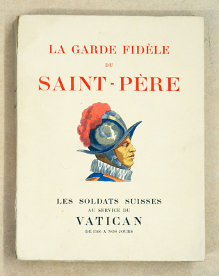 La Garde Fidèle du Saint-Père.