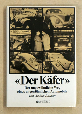 Der Käfer 1985 ungewöhnliche Wege eines ungewöhnlichen Automobils.