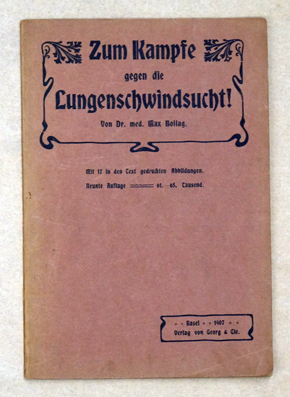 Zum Kampf gegen die Lungenschwindsucht