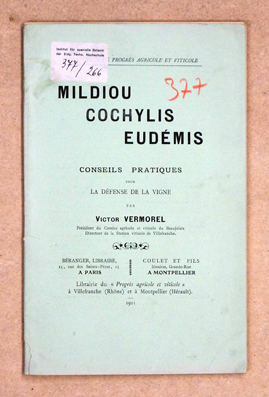 Mildiou, cochylis, eudemis; conseils pratiques pour la defense de la vigne, par Victor Vermorel