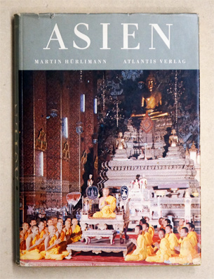 Asien. Bilder seiner Landschaften, Völker und Kulturen.