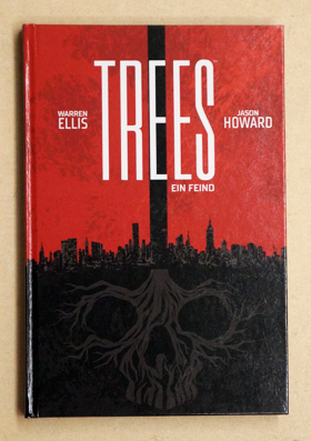 Trees 1 : Ein Feind