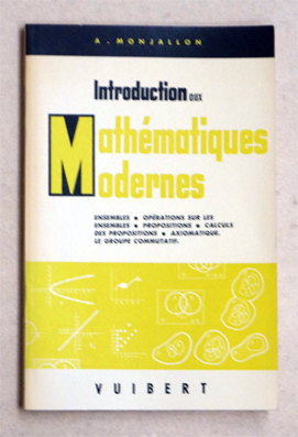 Introduction aux Mathématiques modernes