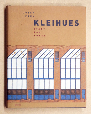Josef Paul Kleihues. Stadt - Bau - Kunst.
