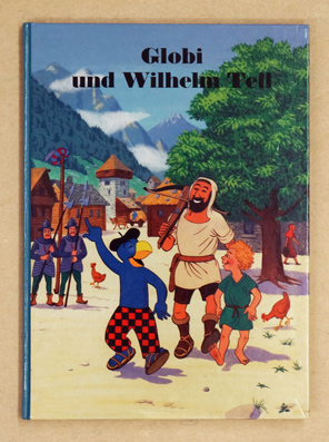 Globi und Wilhelm Tell