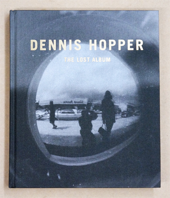 Dennis Hopper The Lost Album.