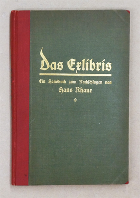 Das Exlibris. Ein Handbuch zum Nachschlagen.