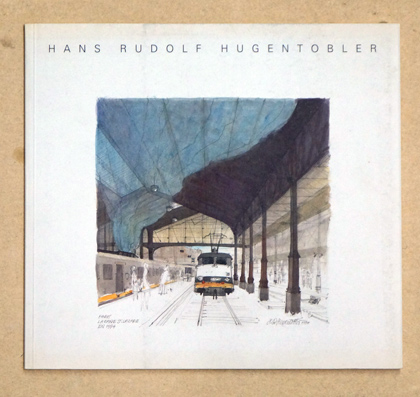 Hans Rudolf Hugentobler - Aquarellierte Zeichnungen.