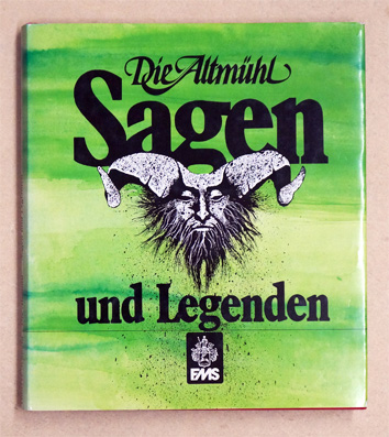 Die Altmühl. Sagen und Legenden.