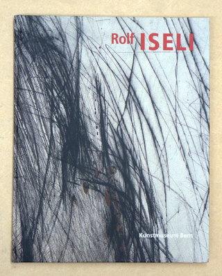 Rolf Iseli - Arbeiten aus Xàbia - St. Romain - Bern